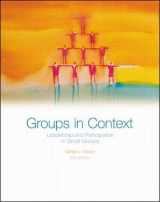 9780072400847-0072400846-Groups in Context: Leadership and Participation in Small Groups