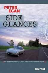 9781855207288-1855207281-Side Glances: The Best from America's Most Popular Automotive Writer