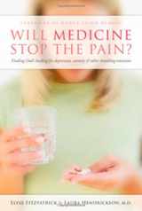 9780802458025-0802458025-Will Medicine Stop the Pain?: Finding God's Healing for Depression, Anxiety, and Other Troubling Emotions