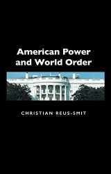 9780745631677-0745631673-American Power and World Order