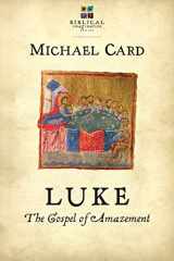 9780830838356-083083835X-Luke: The Gospel of Amazement (The Biblical Imagination Series)