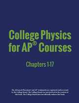 9781680920765-1680920766-College Physics for AP(R) Courses: Part 1: Chapters 1-17