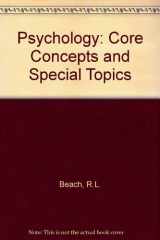 9780030848858-0030848857-Psychology; core concepts and special topics