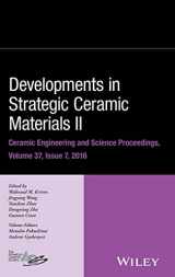9781119321781-1119321786-Developments in Strategic Ceramic Materials II: A Collection of Papers Presented at the 40th International Conference on Advanced Ceramics and ... (Ceramic Engineering and Science Proceedings)