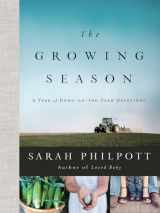 9780736982788-0736982787-The Growing Season: A Year of Down-on-the-Farm Devotions