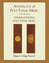 9780367432850-0367432854-Anthology of Post-Tonal Music