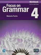 9780134579603-0134579607-Focus on Grammar - (AE) - 5th Edition (2017) - Workbook - Level 4