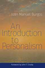 9780813229874-0813229871-An Introduction to Personalism