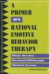 9780878226368-0878226362-A Primer on Rational Emotive Behavior Therapy