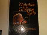 9780023798108-0023798106-Nutrition for the Growing Years