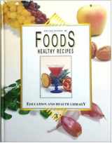9788472083486-8472083489-Encyclopedia of Foods : Healthy Recipes (Vol. 3 of Education and Health Library)
