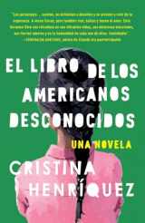 9780345806413-0345806417-El libro de los americanos desconocidos / The Book of Unknown Americans (Spanish Edition)