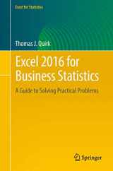 9783319389585-3319389580-Excel 2016 for Business Statistics: A Guide to Solving Practical Problems (Excel for Statistics)