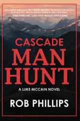 9781957607214-1957607211-Cascade Manhunt: A Luke McCain Novel (Luke McCain Mysteries)