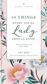9781401603878-1401603874-50 Things Every Young Lady Should Know Revised and Expanded: What to Do, What to Say, and How to Behave (The GentleManners Series)