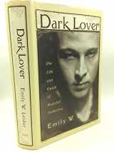 9780374282394-0374282390-Dark Lover: The Life and Death of Rudolph Valentino