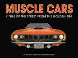 9781412715225-1412715229-Muscle Cars: Kings of the Street From the Golden Era