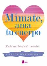 9788417030780-8417030786-MIMATE, AMA TU CUERPO (Spanish Edition)