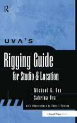 9781138174764-1138174769-Uva's Rigging Guide for Studio and Location