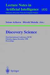 9783540653905-3540653902-Discovery Science: First International Conference, DS'98, Fukuoka, Japan, December 14-16, 1998, Proceedings (Lecture Notes in Computer Science, 1532)