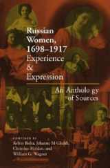 9780253215239-0253215234-Russian Women, 1698-1917: Experience and Expression, An Anthology of Sources