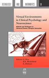 9789051994292-905199429X-Virtual Environments in Clinical Psychology and Neuroscience: Methods and Techniques in Advanced Patient-Therapist Interaction (Studies in Health Technology and Informatics, Vol. 58)