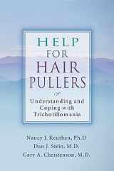 9781572242326-1572242329-Help for Hair Pullers: Understanding and Coping with Trichotillomania