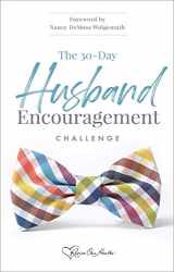 9781934718773-1934718777-The 30-Day Husband Encouragement Challenge