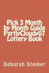 9781721691418-1721691413-Pick 3 Month by Month Guide PartlyCloudy07 Lottery Book