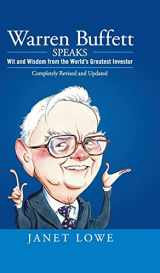 9780470152621-0470152621-Warren Buffett Speaks: Wit and Wisdom from the World's Greatest Investor