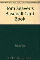 9780671495251-0671495259-Tom Seaver's Baseball Card Book