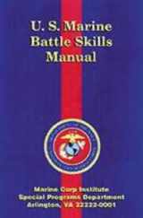 9780879471392-0879471395-Us Marine Batle Skills Manual
