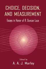 9780805822342-0805822348-Choice, Decision, and Measurement: Essays in Honor of R. Duncan Luce