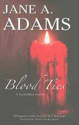 9780727869593-0727869590-Blood Ties (A Naomi Blake Mystery, 6)