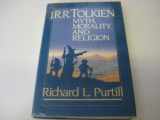 9780060667122-0060667125-J.R.R. Tolkien: Myth, Morality, and Religion
