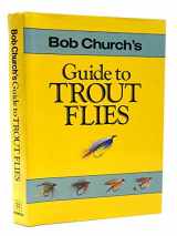 9780946284498-0946284490-Bob Church's Guide to Trout Flies