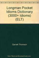 9780582471559-0582471559-Longman Pocket Idioms Dictionary
