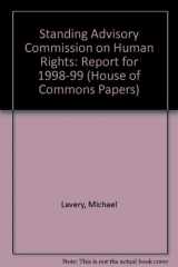 9780102887990-0102887993-24th Report of the Standing Advisory Commission on Human Rights: Report for 1998 - 1999: [HC]: [1998-99]: House of Commons Papers: [1998-99]
