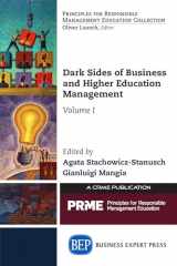 9781631573552-1631573551-Dark Sides of Business and Higher Education Management