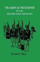 9780941136112-0941136116-Tramps & Triumphs of the Second Iowa Infantry