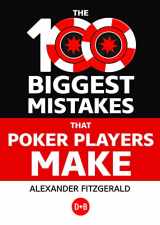 9781912862313-191286231X-The 100 Biggest Mistakes That Poker Players Make