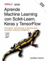 9788441548046-8441548048-Aprende Machine Learning con Scikit-Learn, Keras y TensorFlow. Tercera Edición: Conceptos, herramientas y técnicas para conseguir sistemas inteligentes
