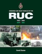 9780711031609-0711031606-Armoured and Heavy Vehicles of the RUC 1922-2001 by David Dunne (2007-12-20)