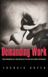 9780691134413-0691134413-Demanding Work: The Paradox of Job Quality in the Affluent Economy