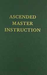 9781878891181-1878891189-Ascended Master Instruction (Saint Germain Series Vol 4)