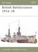 9781846030086-1846030080-British Battlecruisers 1914–18 (New Vanguard, 126)