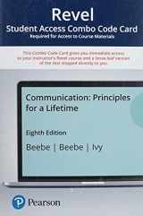9780136967729-0136967728-Communication: Principles for a Lifetime -- Revel + Print Combo Access Code