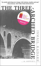 9781611458732-1611458730-The Three-Arched Bridge: A Novel