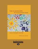 9781459605855-1459605853-The Classrooms All Young Children Need: Lessons in Teaching from Vivian Paley