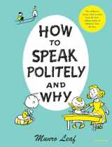 9780789313522-0789313529-How to Speak Politely and Why (Munro Leaf Classics)